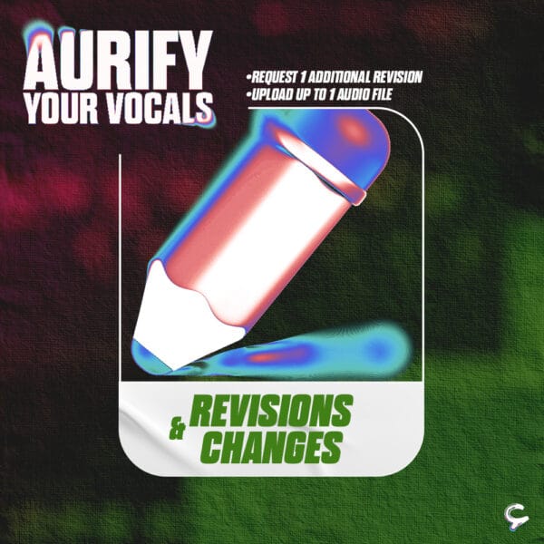 aurify your vocals - revisions & changes